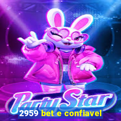 2959 bet e confiavel